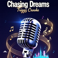 Chasing Dreams