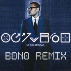 Chris Brown - Don’t Wake Me Up (BONO REMIX) (Afro House)