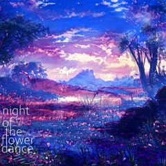 night of the flower dance