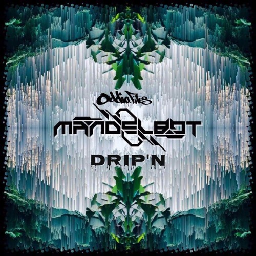 MANDELbot - DRIP'N