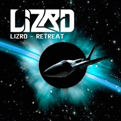 LIZRD - RETREAT (FREE DOWNLOAD)