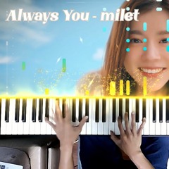Always You - milet (Piano Cover / ピアノ)