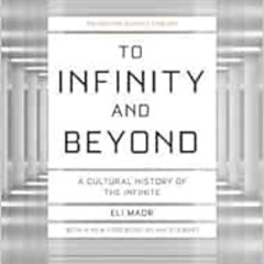download EBOOK 💏 To Infinity and Beyond: A Cultural History of the Infinite - New Ed