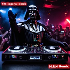 The Imperial March - Hijax Remix