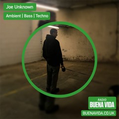 Joe Unknown - Radio Buena Vida 01.04.23