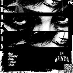 TRAPPIN IN K E N Y A  V O L  1