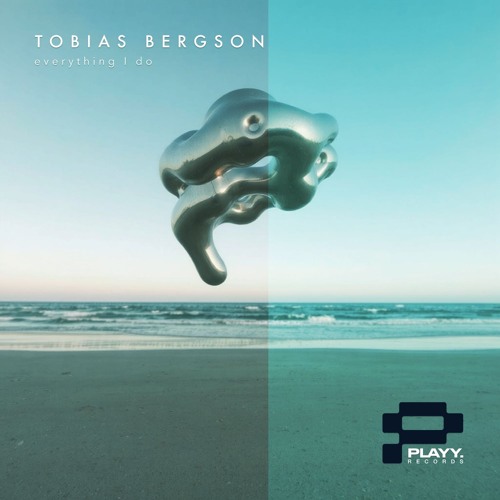 Tobias Bergson - Everything I Do (Radio Edit)