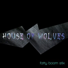 HOUSE OF WOLVES