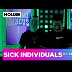 Sick Individuals (DJ - Set) SLAM!