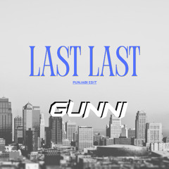 BURNA BOY - LAST LAST | PUNJABI EDIT| GUNNI