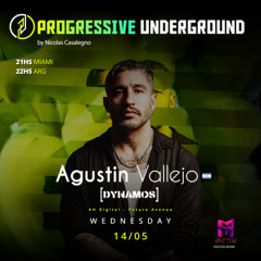 14/05/2025 - Agustin Vallejo - Progressive Underground