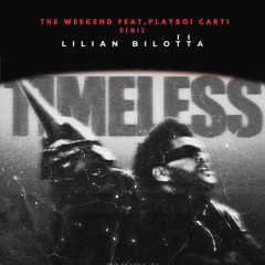 The Weeknd - Timeless (Lilian Bilotta Afro Tech Remix)