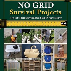 PDF✔read❤online NO GRID Survival Projects