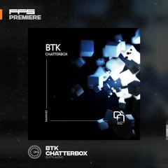FFS Premiere: BTK - Chatterbox