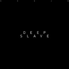 Godjo - Deep Slave