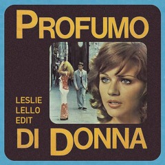 Profumo Di Donna (Edit)