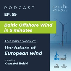 Baltic Offshore Wind in 5 minutes - Episode 59