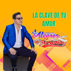 La Clave de Tu Amor
