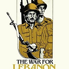 ❤️ Read The War for Lebanon, 1970–1985 (Cornell Paperbacks) by  Itamar Rabinovich