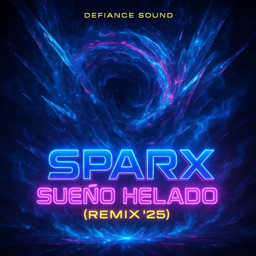 Sparx - Sueño Helado (Remix '25)