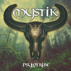 Psylotribe - Mystik