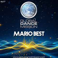 Global Dance Mission 827 (Mario Best)