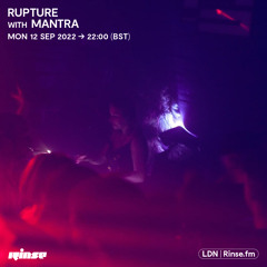 Rupture with Double O & Mantra - 12 September 2022