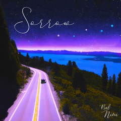 SORROW-  "Sorrow" Soundtrack- Main Theme