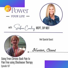 Going from Chronic Back Pain to Pain free using Shockwave Therapy | Episode 107
