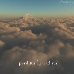 perditus†paradisus - iconoclasm