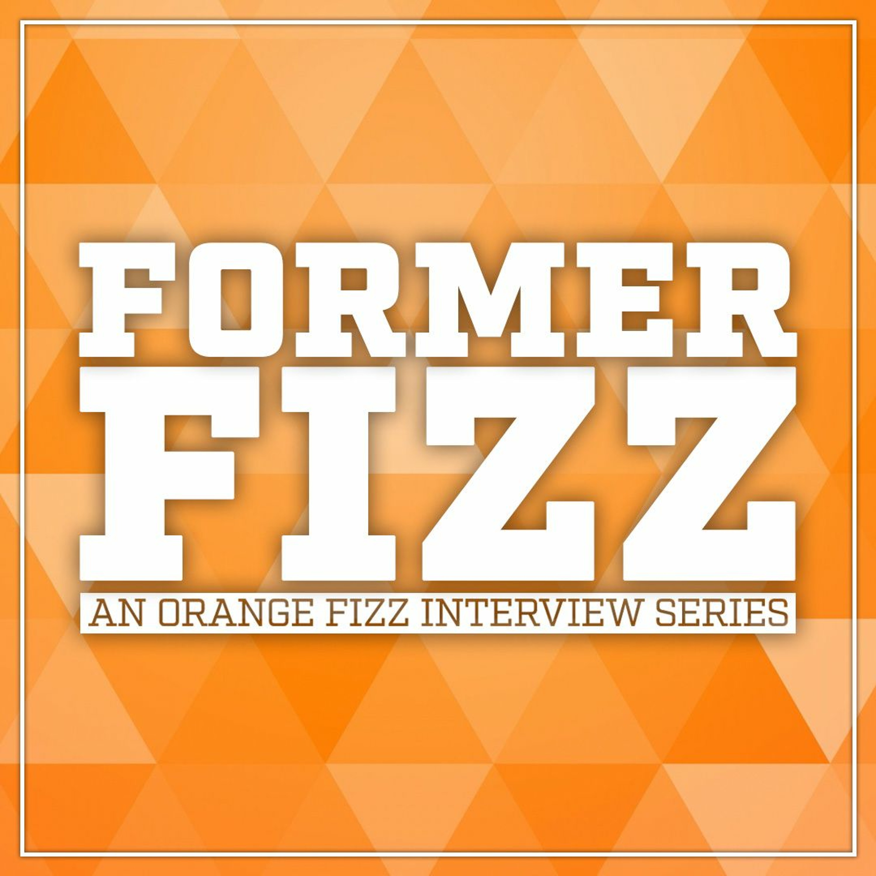 Orange Fizz Podcast