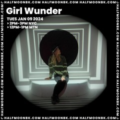 Glitch Mode w/ Girl Wunder - 1.9.24