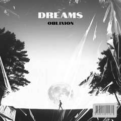 ObliXion - Dreams (Radio Edit)