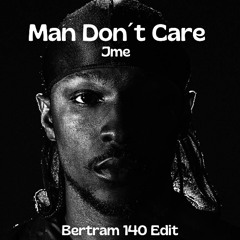 Man Don't Care - BareBertram