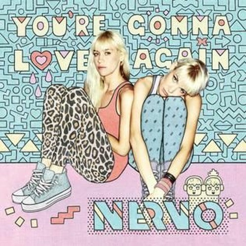 Nervo - You're Gonna Love Again (Leo Oliver Remix) Extended