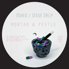 Mortar & Pestle DR006 / Mixed / Segue Sally