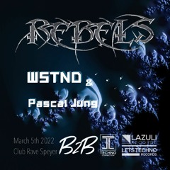 RebelsEvents 05.03 - Pascal Jung b2b WSTND