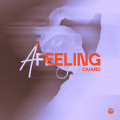 Civaro - A Feeling (Radio Edit) [Forever Young Recordings]