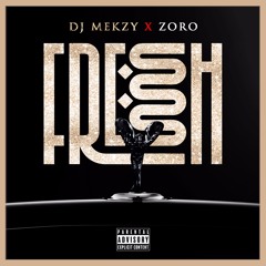 Dj Mekzy Ft Zoro - Fresh Ibo Boy
