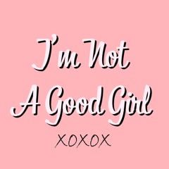 Midlife Madness _ Not A Good Girl