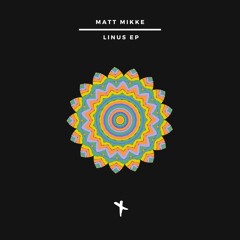 Matt Mikke - Linus (Original Mix)_TEC103