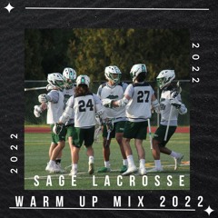 Sage Men's Lacrosse Warm Up 2022