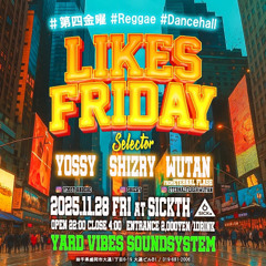 2025 11.28 LIKES FRIDAY PROMO MIX(11月号） MIX BY WUTAN