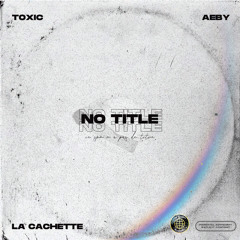 X La Cachette & Aeby - No Title