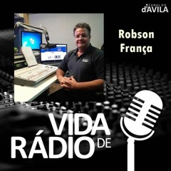 Vida de Rádio #1 - Robson França, da JBFM