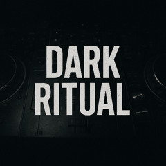 DARK RITUAL