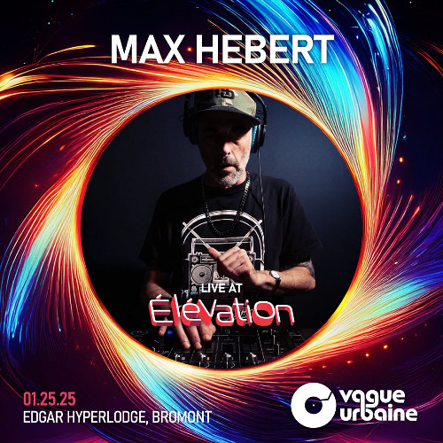 MAX HÉBERT @ ÉLÉVATION - BROMONT, QC - 01.25.25