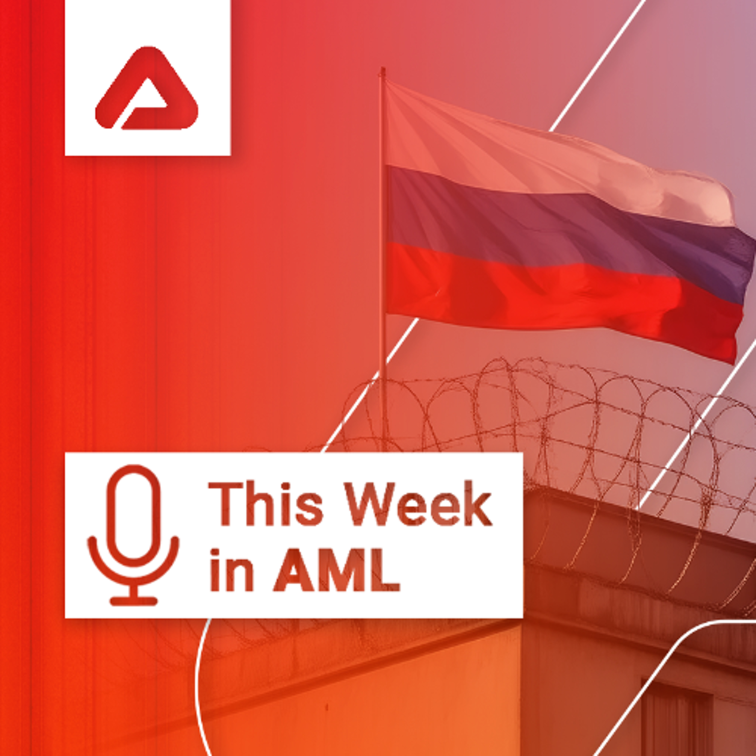 FATF Plenary, GAO Reports, EU & UK Russia Sanctions, and a BOI Update episode artwork