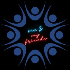 Me & My Friends ft Ob3ple, Master Pe, Vicky Flint & Yoel