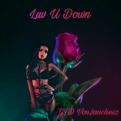 Luv U Down